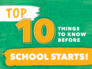 10 Things to know before school starts