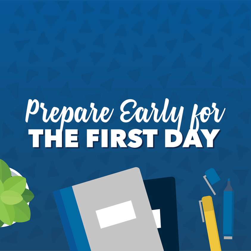 Back to school tip, prepare early for the first day