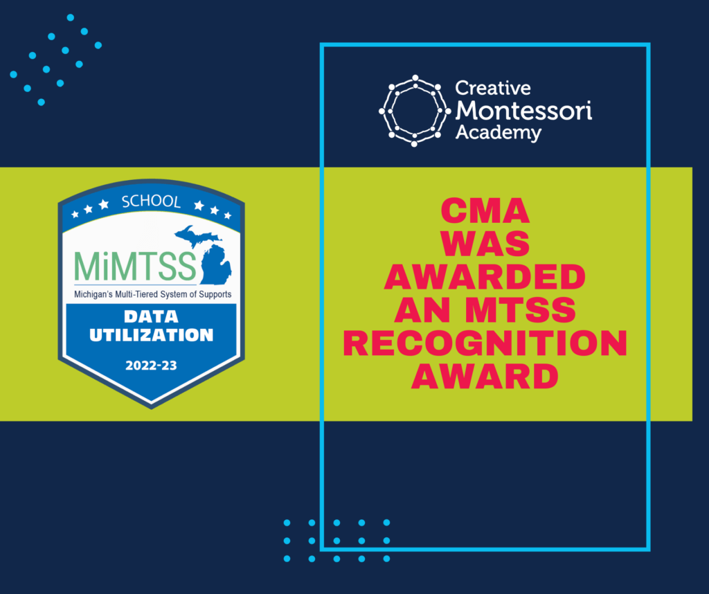 Creative Montessori Academy was awarded an MTSS recognition award